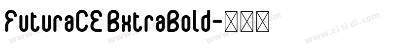 FuturaCE BxtraBold字体转换